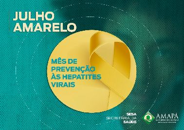 notícia: Julho Amarelo: campanha alerta sobre a prevenção e tratamento das hepatites