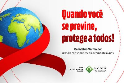 notícia: Dezembro Vermelho: Governo do Amapá lança campanha de Prevenção Combinada contra a Aids