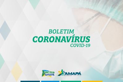 notícia: Boletim Informativo Covid-19: Amapá, 3 de março de 2023