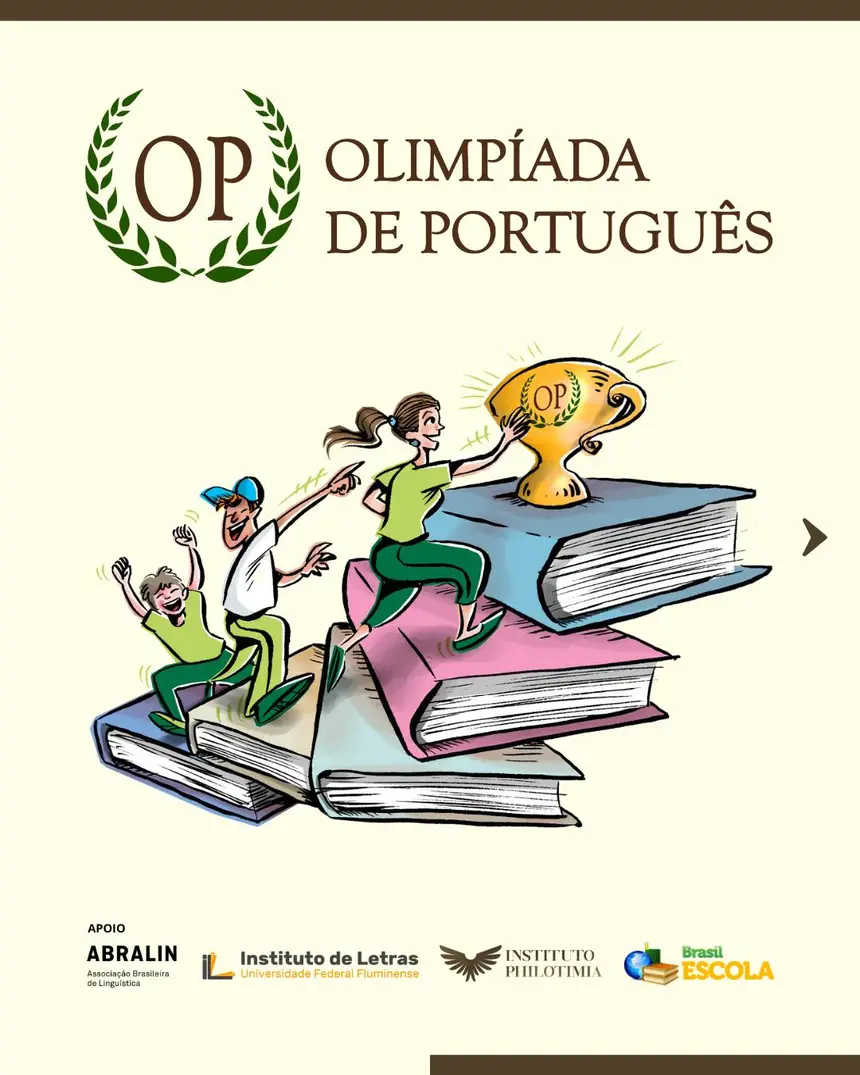 A OP tem como objetivo estimular o interesse pelo estudo da língua portuguesa