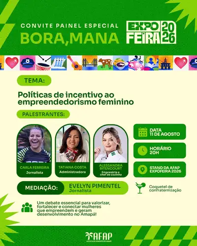 notícia: Afap promove painel sobre políticas de incentivo ao empreendedorismo feminino na Expofeira 2026