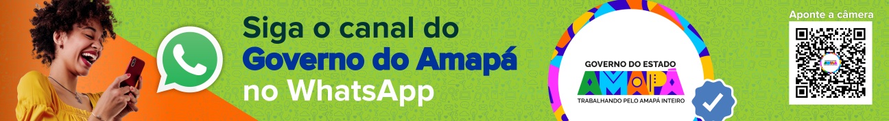 banner: Acesse o canal do WhatsApp do Governo do Amapá 